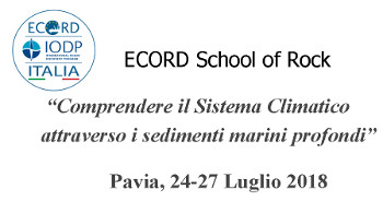 ECORD School of Rock 2018 (Pavia, 24-27 Luglio 2018) - Comprendere il Sistema Climatico attraverso i sedimenti marini profondi